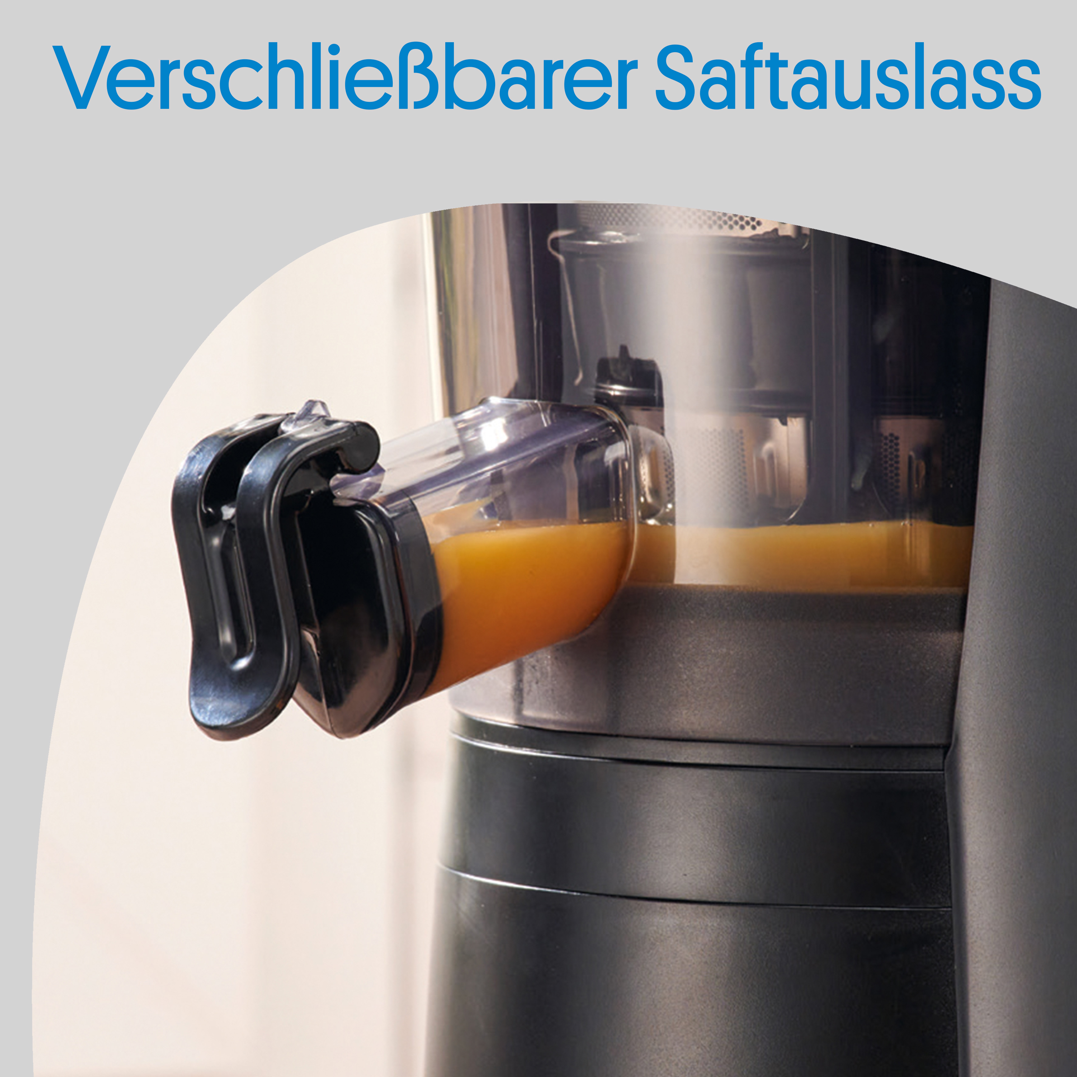 Sortie de jus refermable.