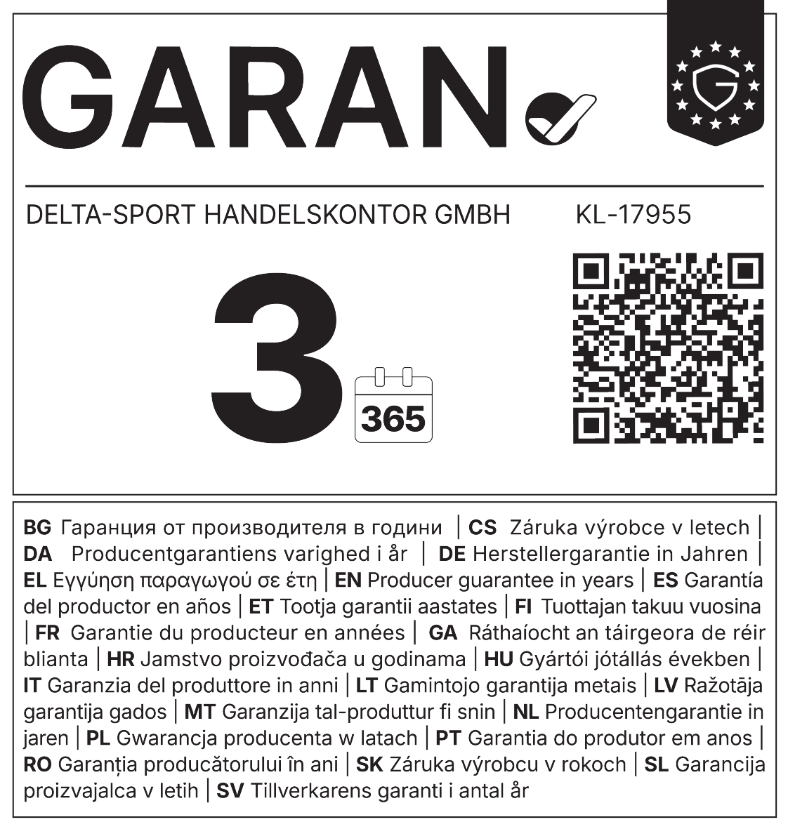 Garantie 3 ans, 365 jours. Garantie du producteur en années.