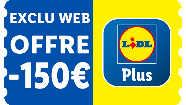 Offre web exclusive Lidl Plus -150€