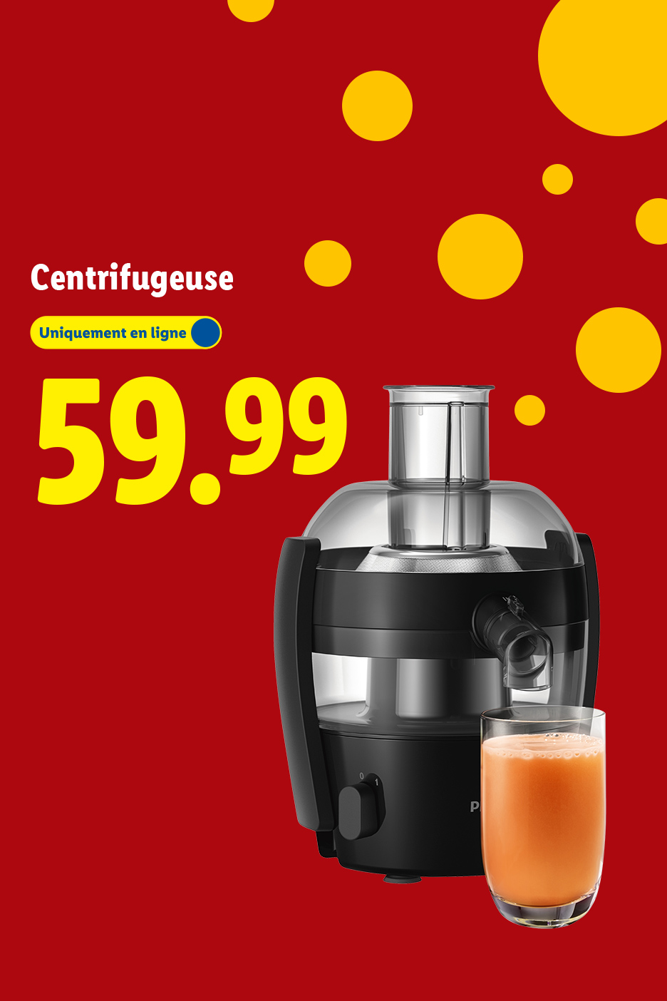 Centrifugeuse noire avec un verre de jus d'orange, prix 59.99€, disponible uniquement en ligne.