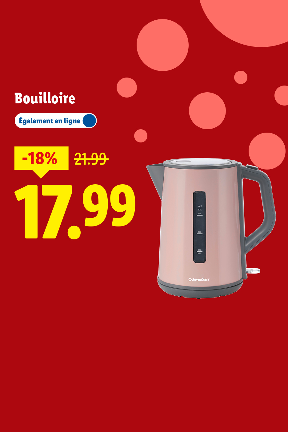 Bouilloire rose en promotion à 17,99€, avec une réduction de 18% sur le prix initial de 21,99€.