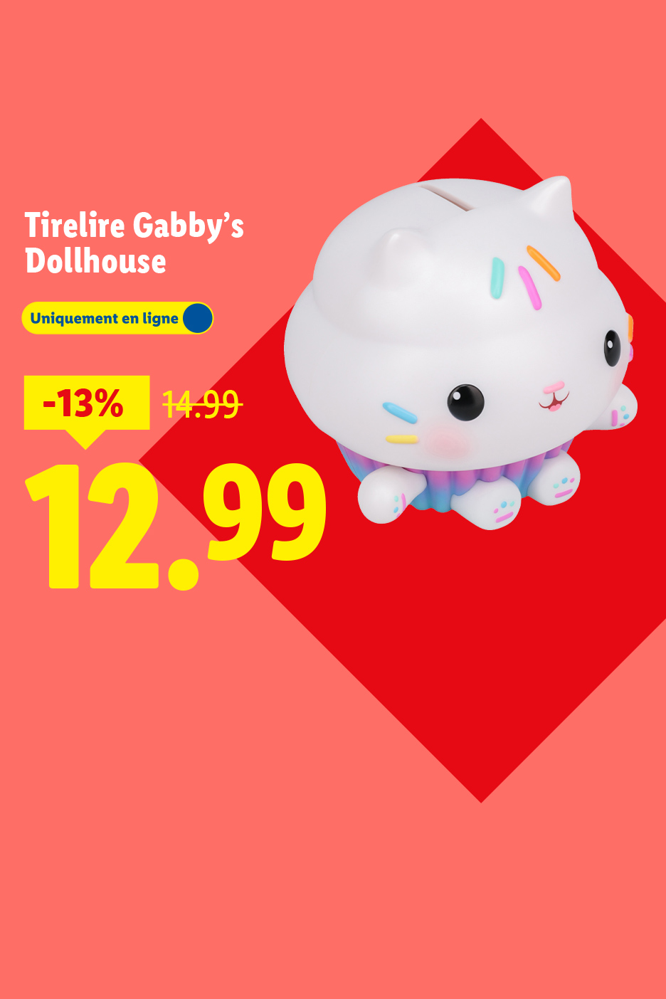 Tirelire Gabby's Dollhouse en forme de chat, 12,99€ (anciennement 14,99€), -13%.
