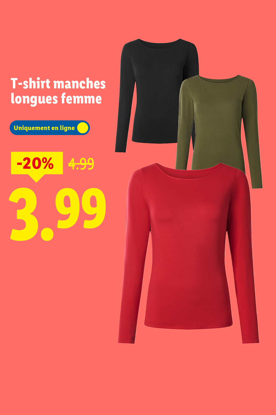 T-shirt manches longues femme en noir, kaki et rouge, en promotion à 3,99€.