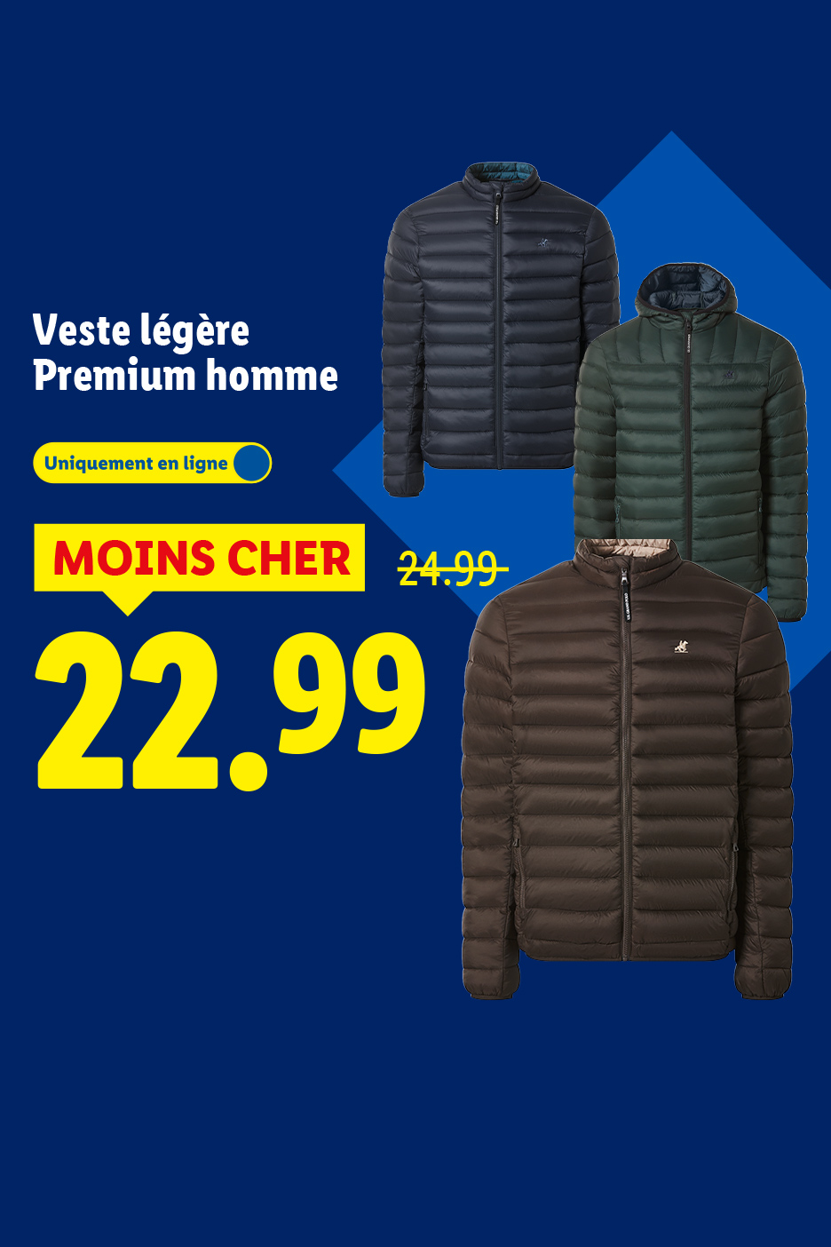Trois doudounes légères pour homme en noir, vert et marron, avec une offre 'MOINS CHER' à 22.99€.