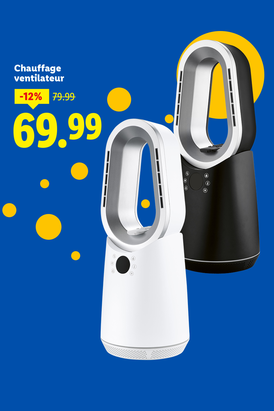 Deux ventilateurs-chauffages sans pales, un blanc et un noir, sur fond bleu avec des cercles jaunes, affichant un prix réduit.