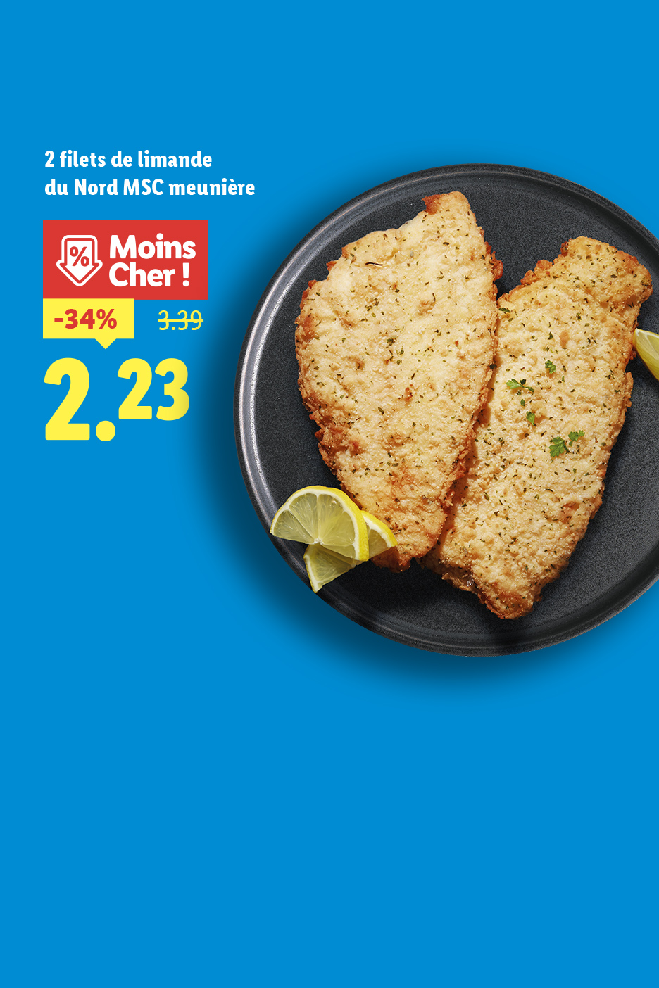 Profitez d'offres imbattables chez Lidl sur le rayon viandes, volailles et poissons !