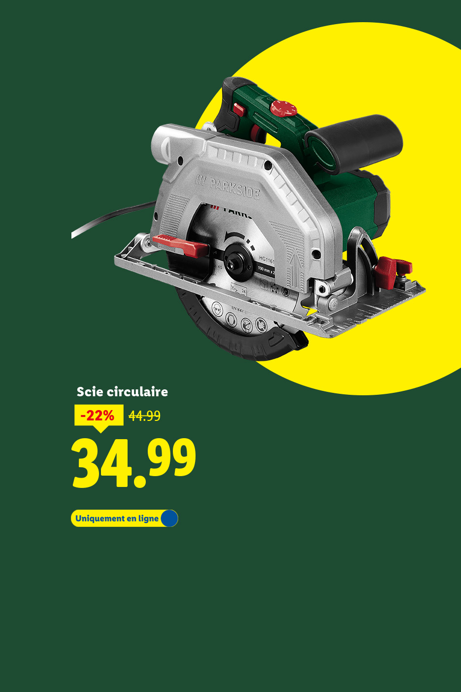 Scie circulaire PARKSIDE en promotion à 34,99€, disponible uniquement en ligne.