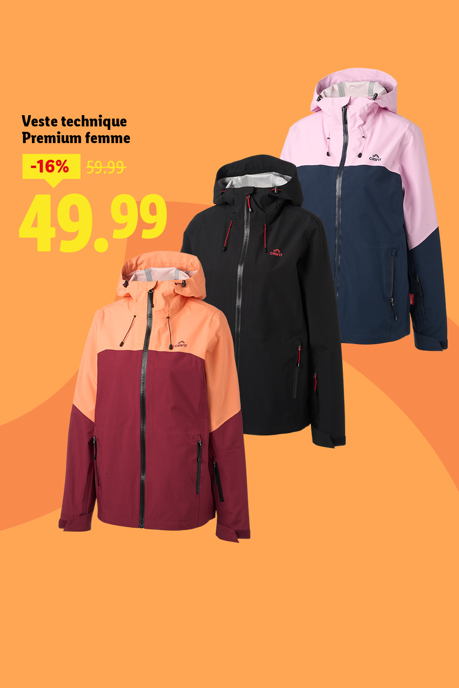 Trois vestes techniques Premium femme Crivit de couleurs différentes, en promotion à 49.99€.