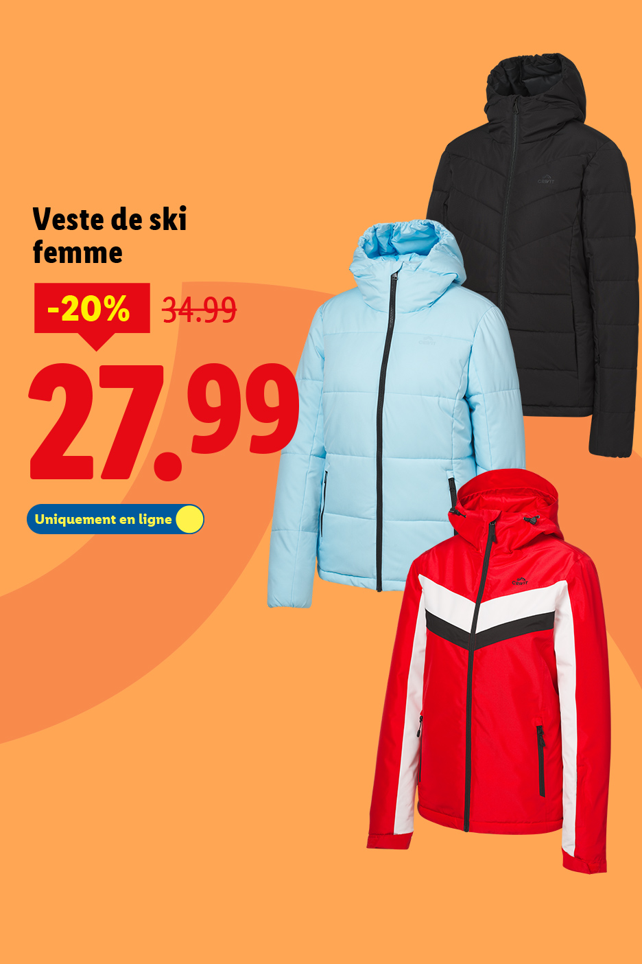 Publicité pour des vestes de ski pour femme, en rouge, bleu clair et noir, en promotion à 27,99€.