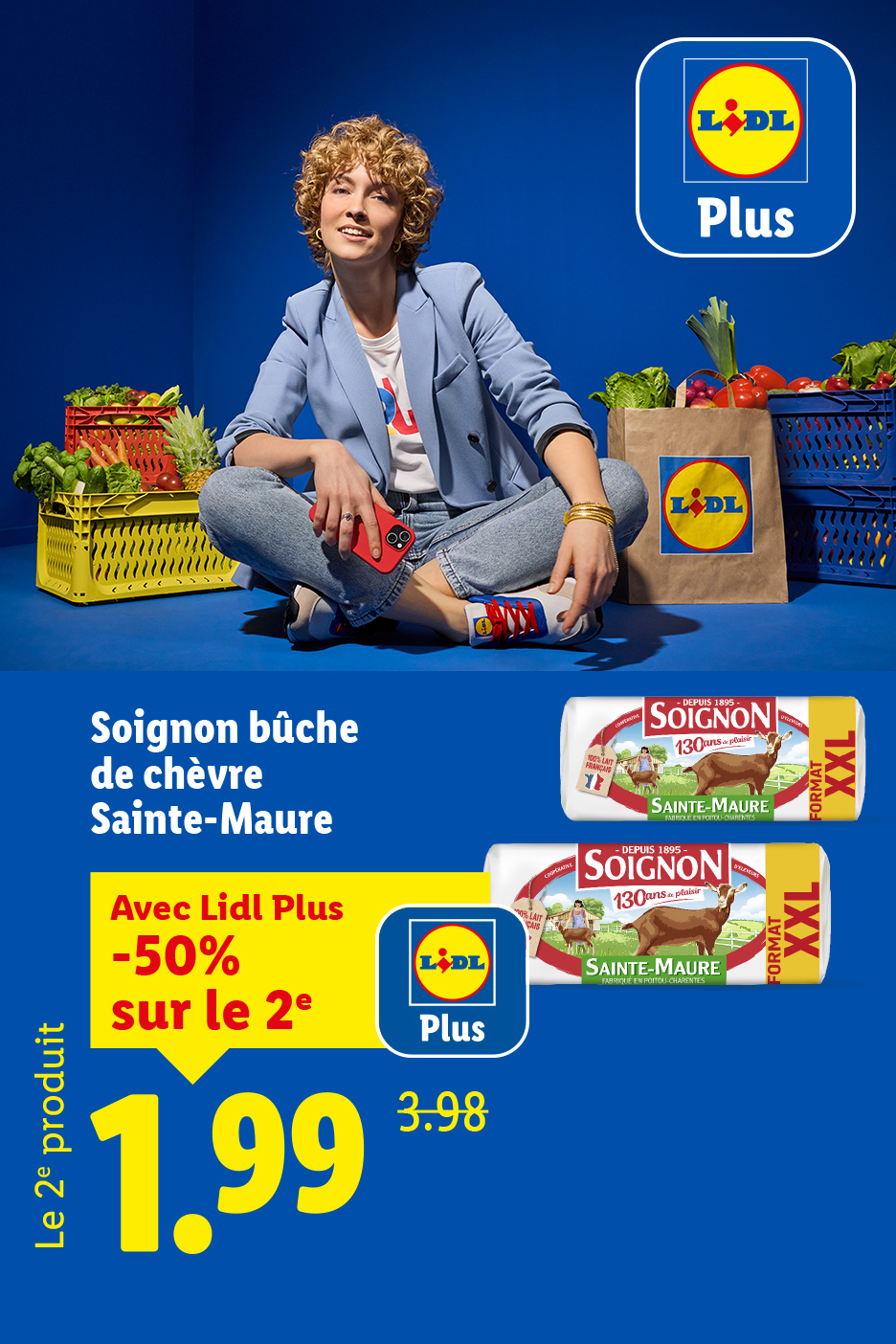 Publicité Lidl Plus pour le fromage de chèvre Soignon Sainte-Maure, avec une offre de -50% sur le 2ème produit.