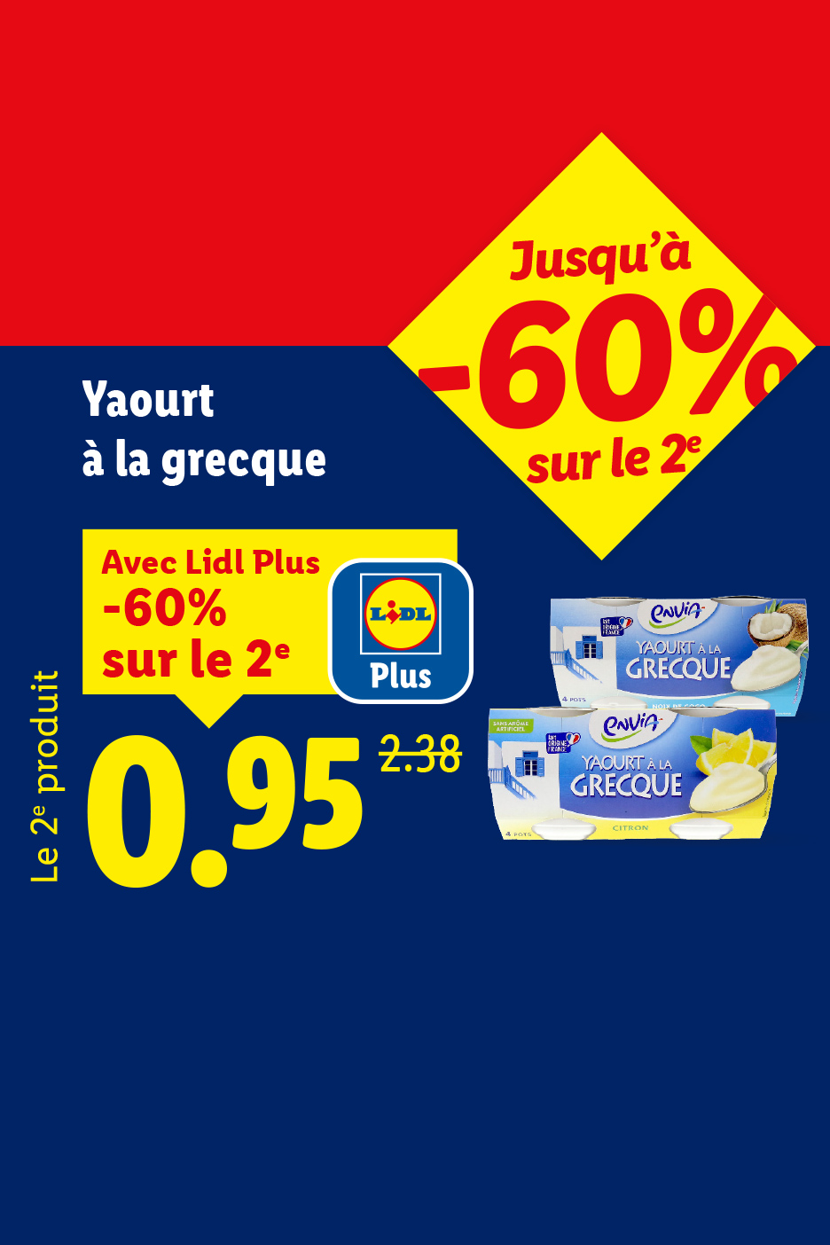 Yaourt à la grecque Envia, jusqu'à -60% sur le 2e produit avec Lidl Plus.