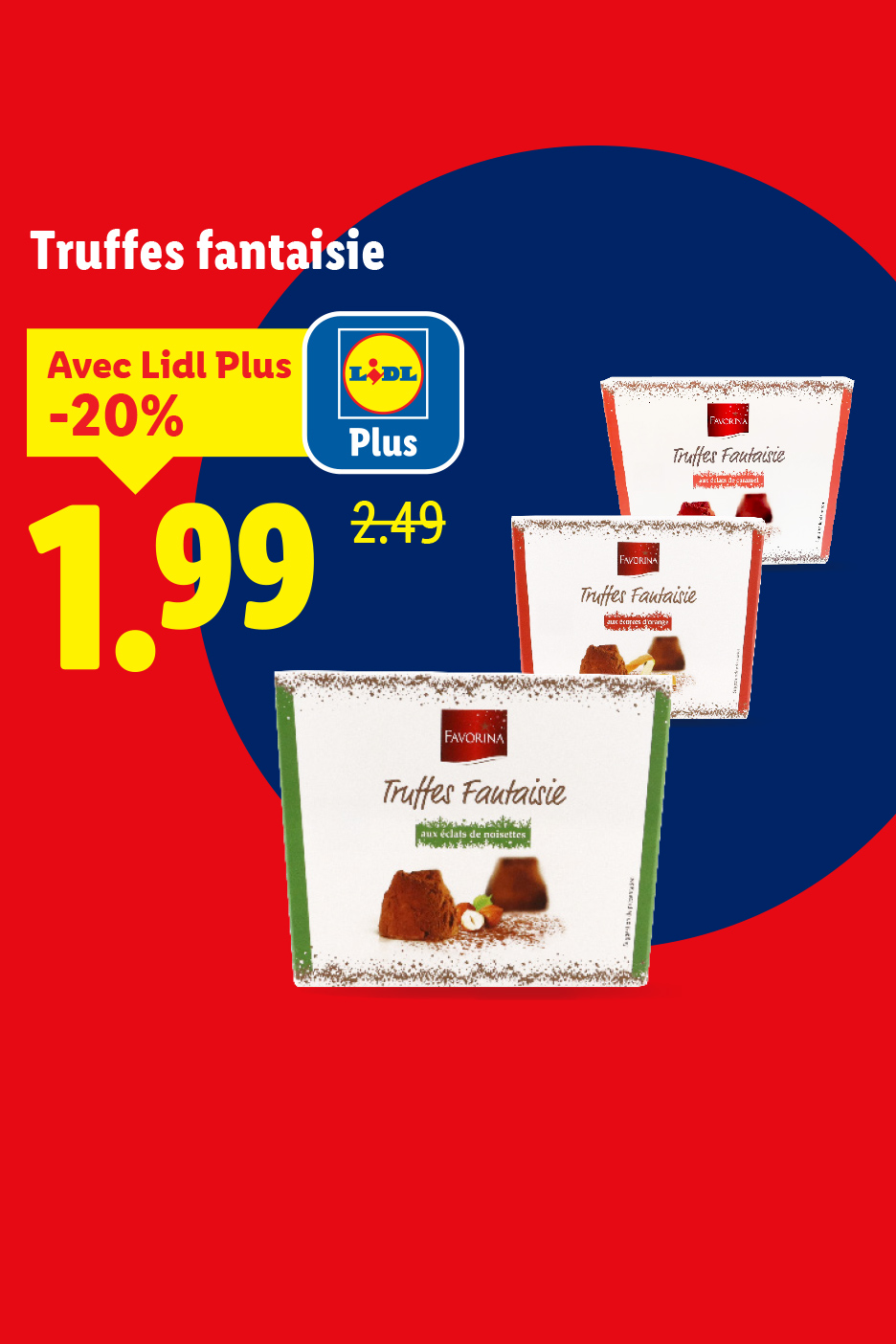 Truffes fantaisie Favorina en promotion avec Lidl Plus.