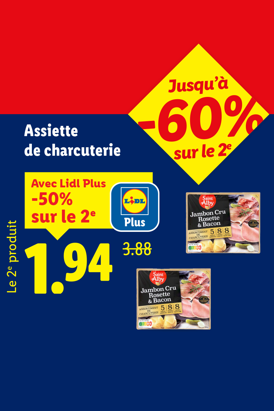 Assiette de charcuterie Saint Alby, jambon cru, rosette et bacon, avec une réduction de 50% sur le 2e produit.
