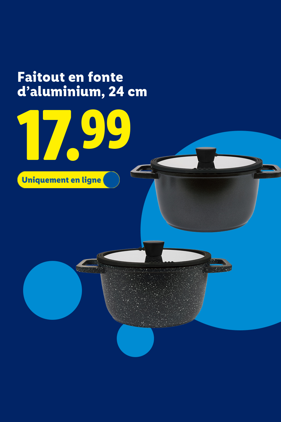 Faitout en fonte d'aluminium de 24 cm à 17,99 €, disponible en ligne.