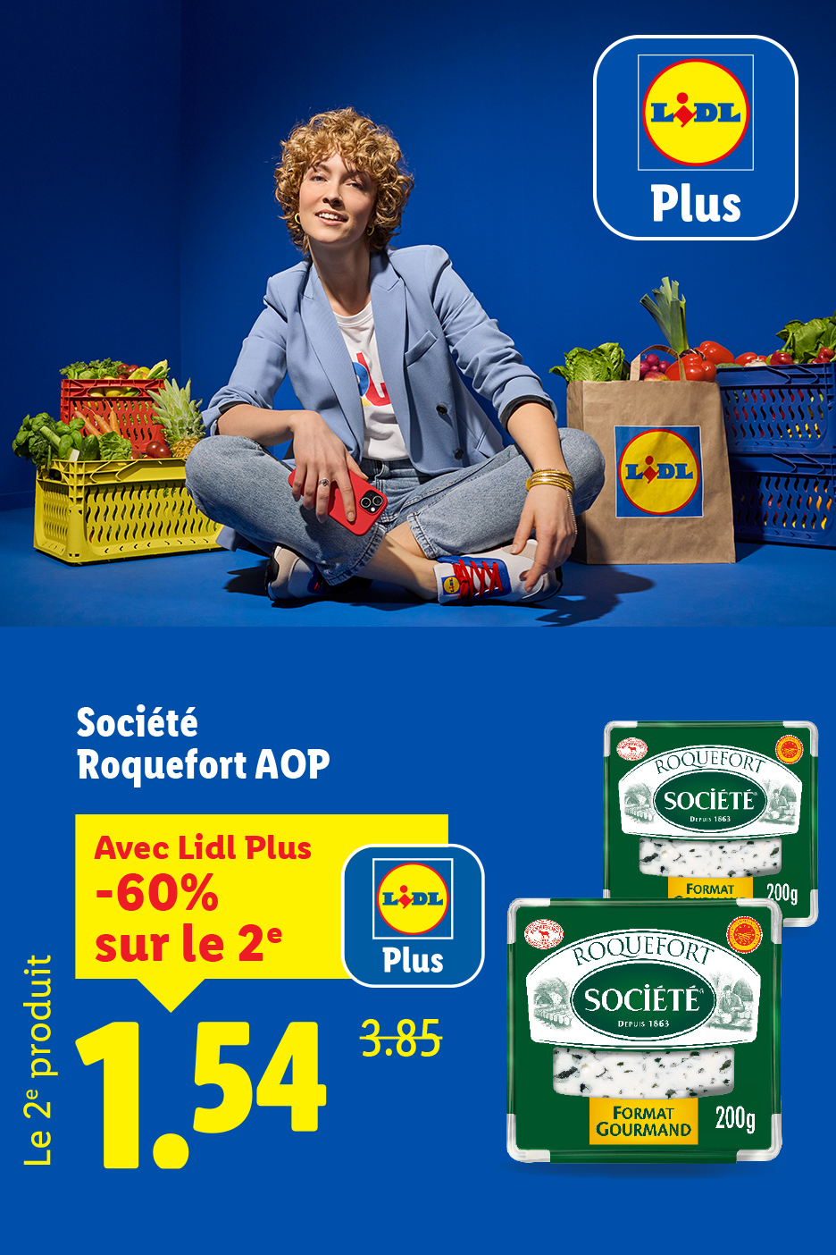 Publicité Lidl Plus avec une femme souriante et une offre sur le Roquefort Société AOP.