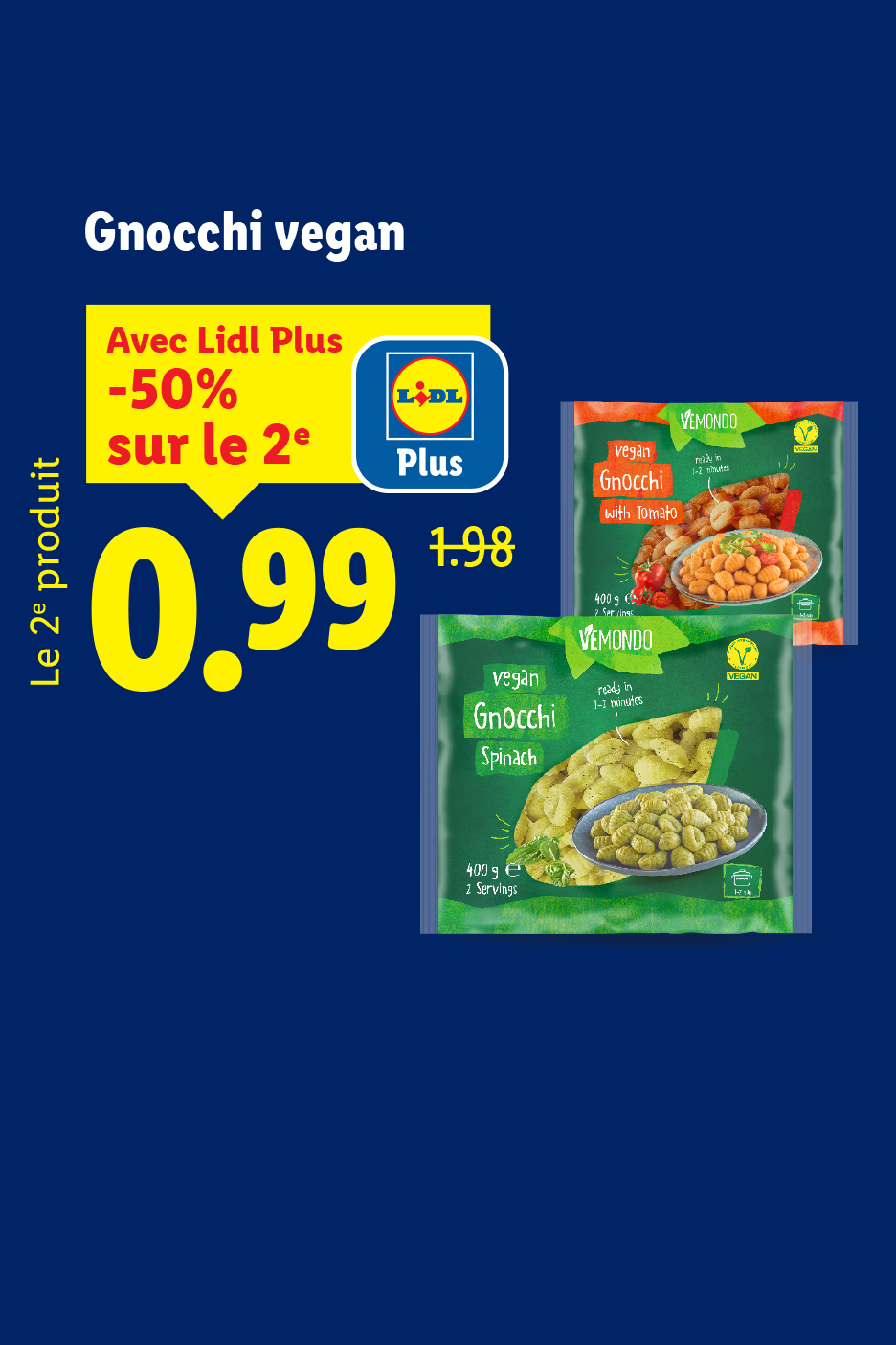 Publicité Lidl Plus pour des gnocchis végétaliens VEMOND, avec une offre de 50% sur le deuxième produit.