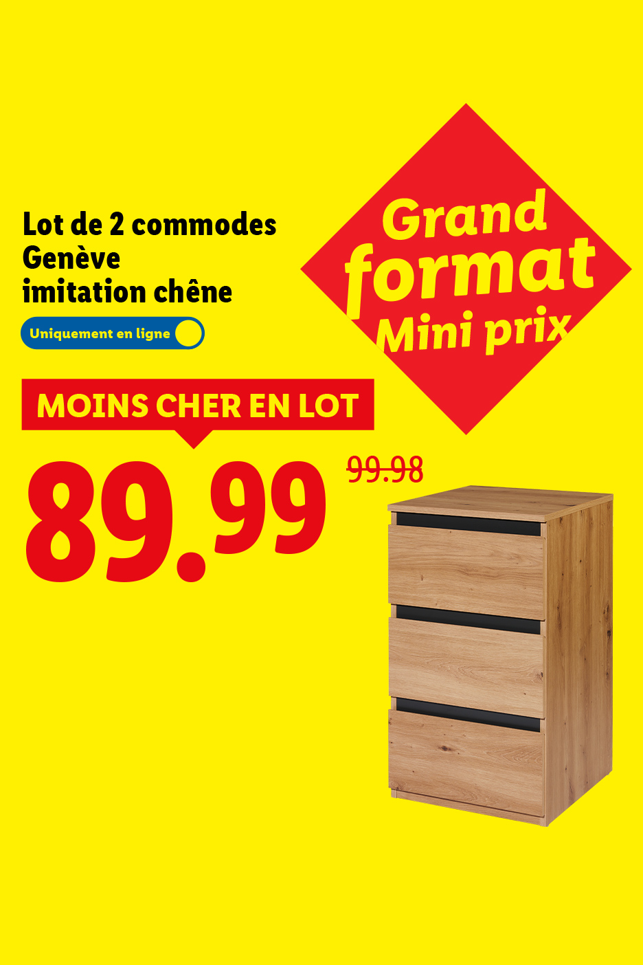 Lot de 2 commodes imitation chêne, 89.99€, prix réduit de 99.98€.