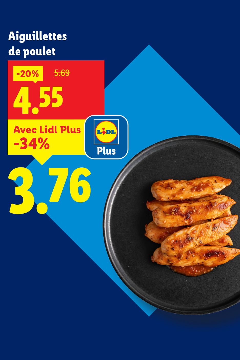 Aiguillettes de poulet Lidl en promotion à 4,55€, et 3,76€ avec Lidl Plus.