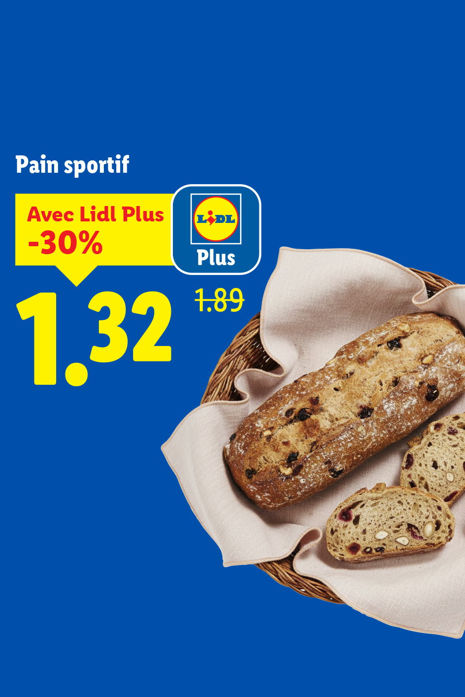 Pain sportif Lidl Plus à 1,32€ (-30%), prix initial 1,89€, dans un panier.