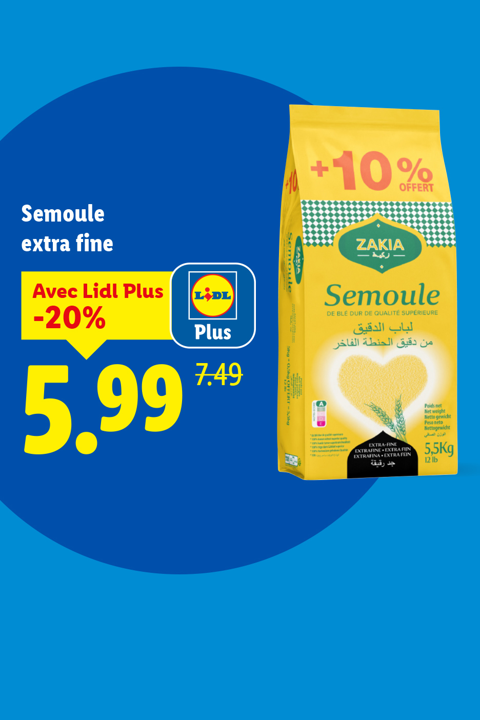 Un sac de semoule extra fine avec une offre de 20% de réduction pour les membres Lidl Plus, affichant un prix de 5,99.