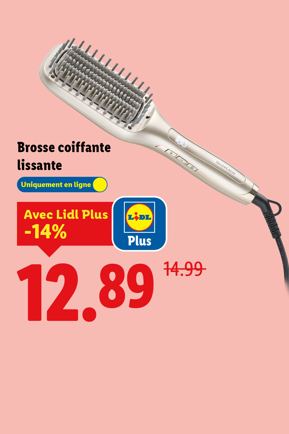 Brosse coiffante lissante avec une réduction de 14% pour les membres Lidl Plus, prix final 12,89€.
