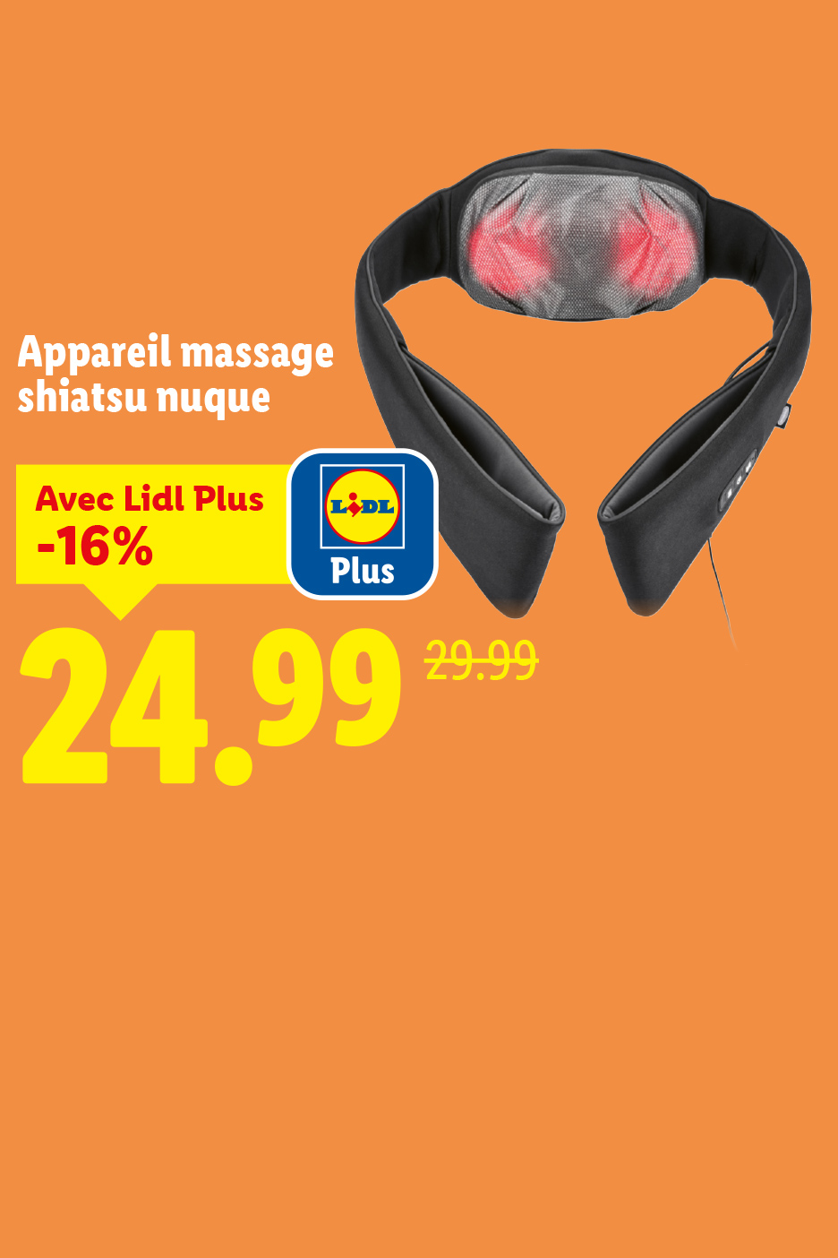 Appareil de massage shiatsu pour la nuque, avec offre Lidl Plus à 24,99€ au lieu de 29,99€.
