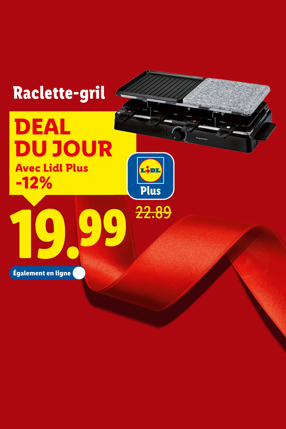 Raclette-gril Silvercrest en promotion 'Deal du Jour' avec Lidl Plus à 19,99€ au lieu de 22,89€.