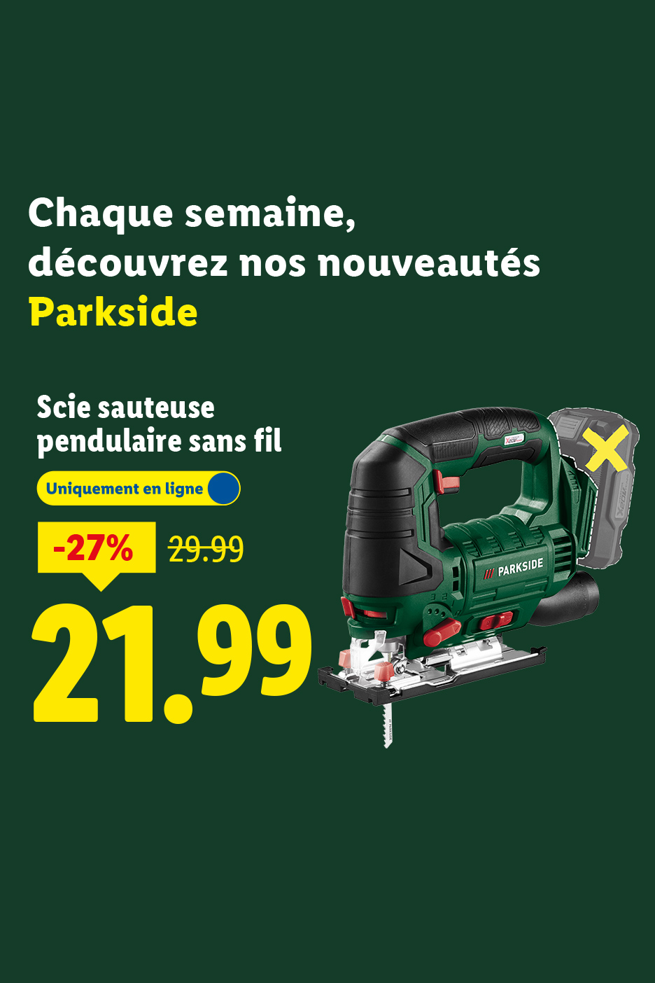 Publicité pour une scie sauteuse sans fil, affichant une réduction de 27% et un prix de 21,99.