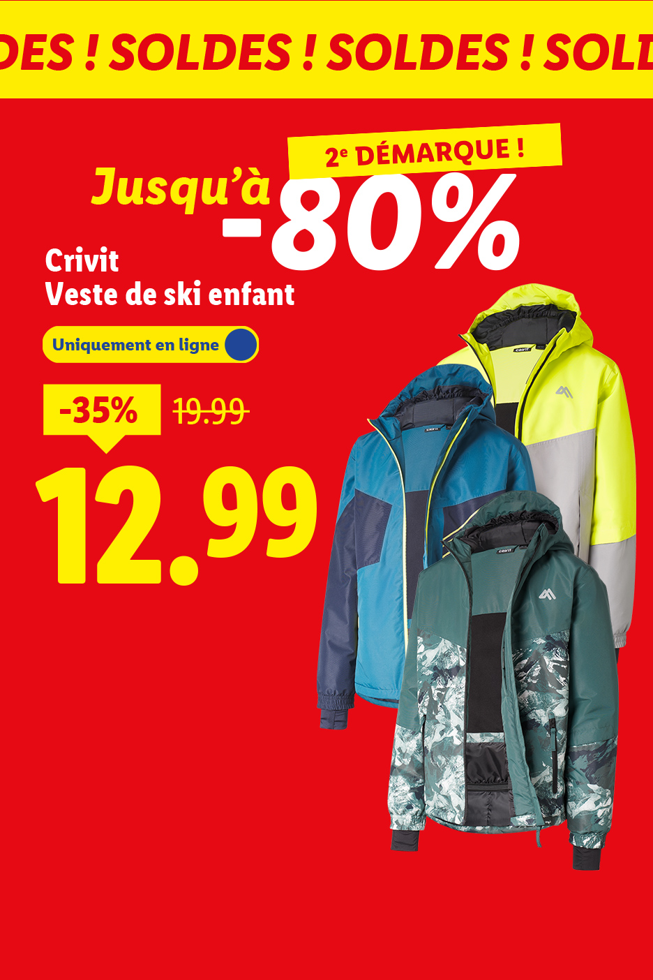 Publicité pour des vestes de ski enfant Crivit en solde, jusqu'à -80% et une veste à 12,99€.