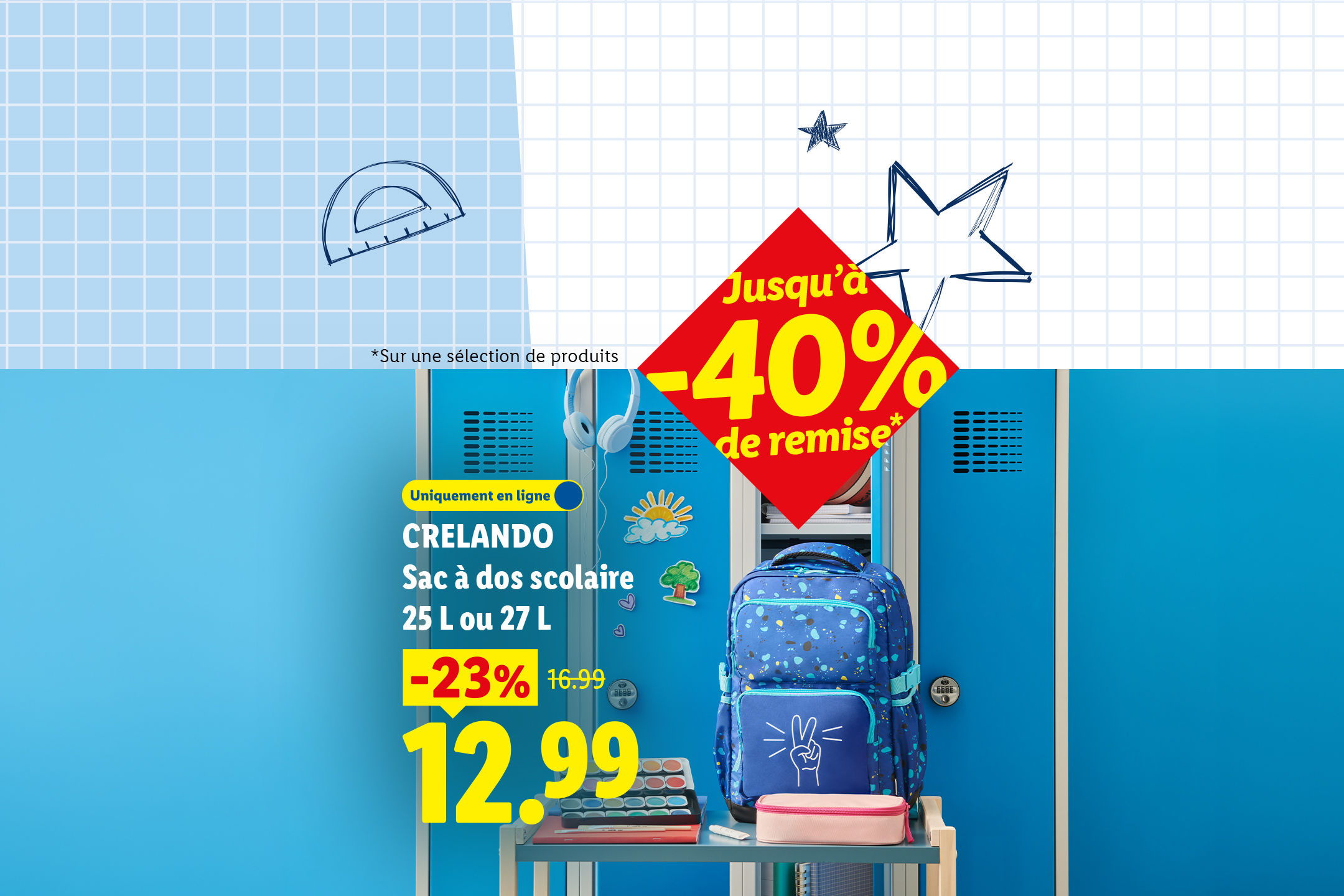 Sac à dos scolaire avec une réduction de 23% et jusqu'à 40% de remise sur une sélection de produits.