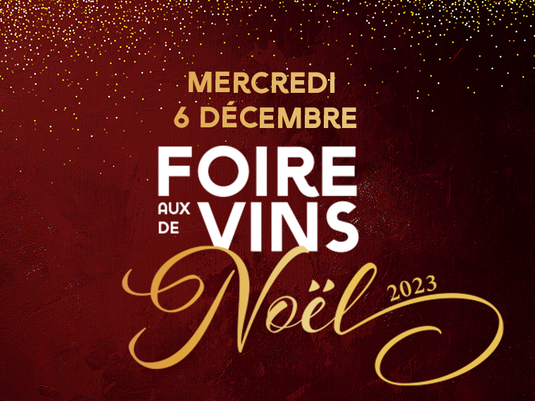 Découvrez la Foire aux vins de Noël