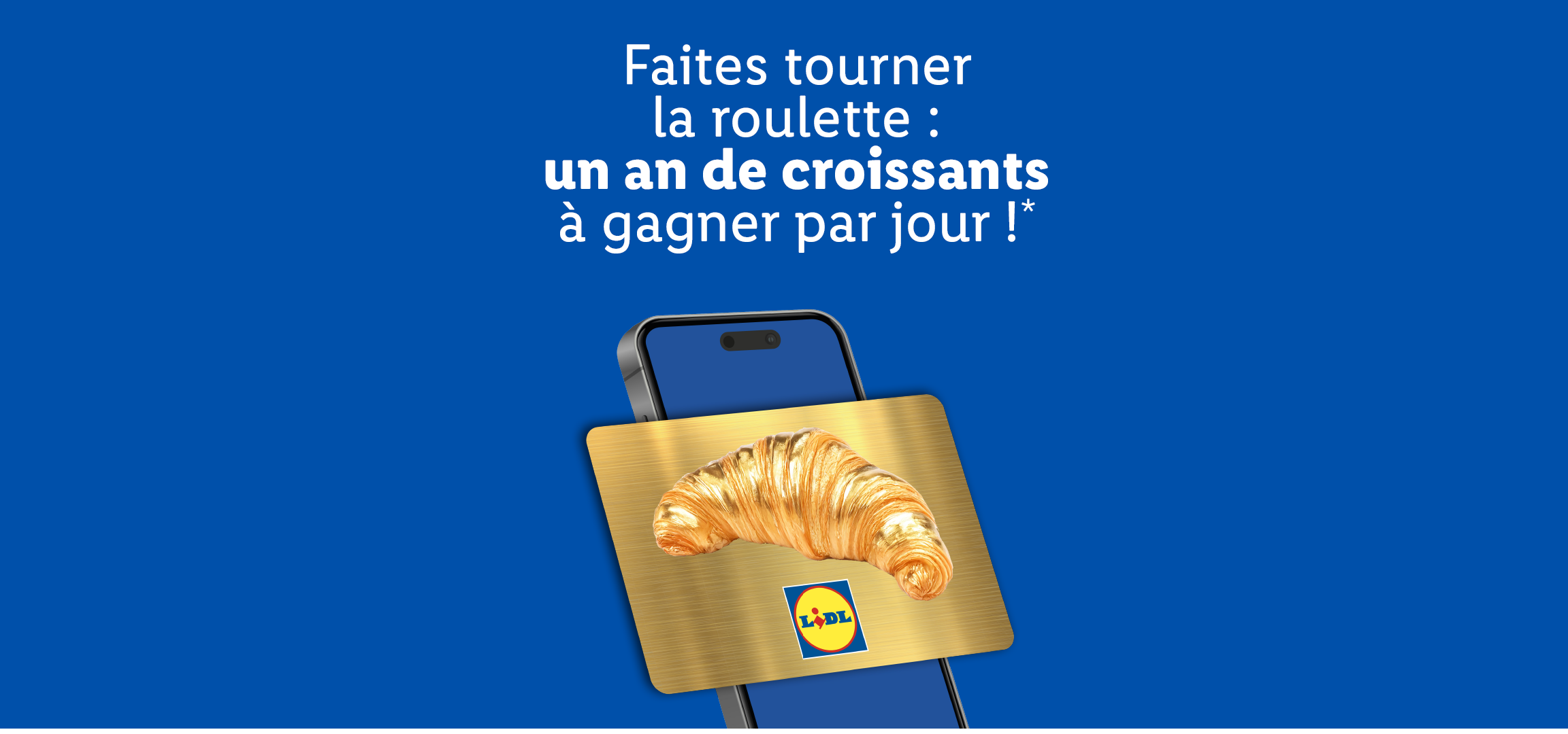 Faites tourner la roulette : un an de croissants à gagner par jour !