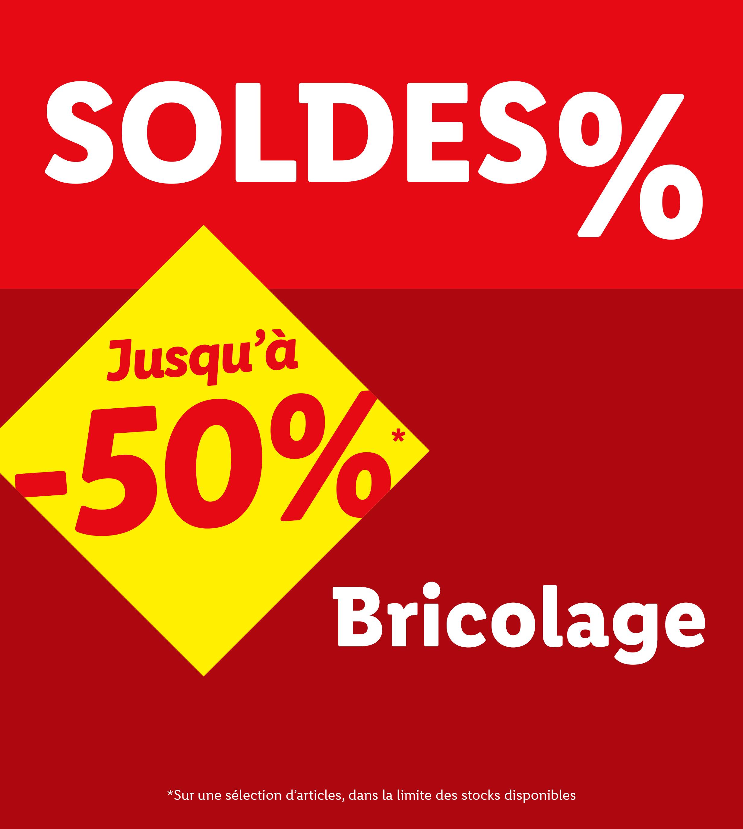 Soldes Bricolage jusqu'à -50%.