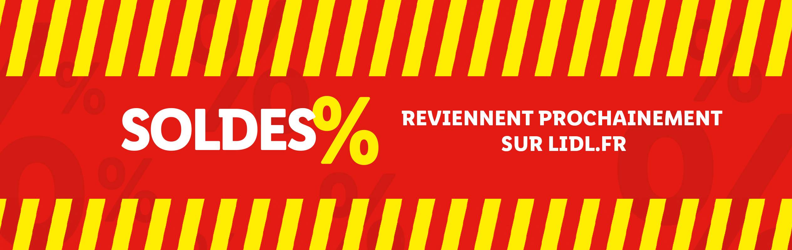 Soldes Lidl.fr :  les soldes reviennent prochainement.