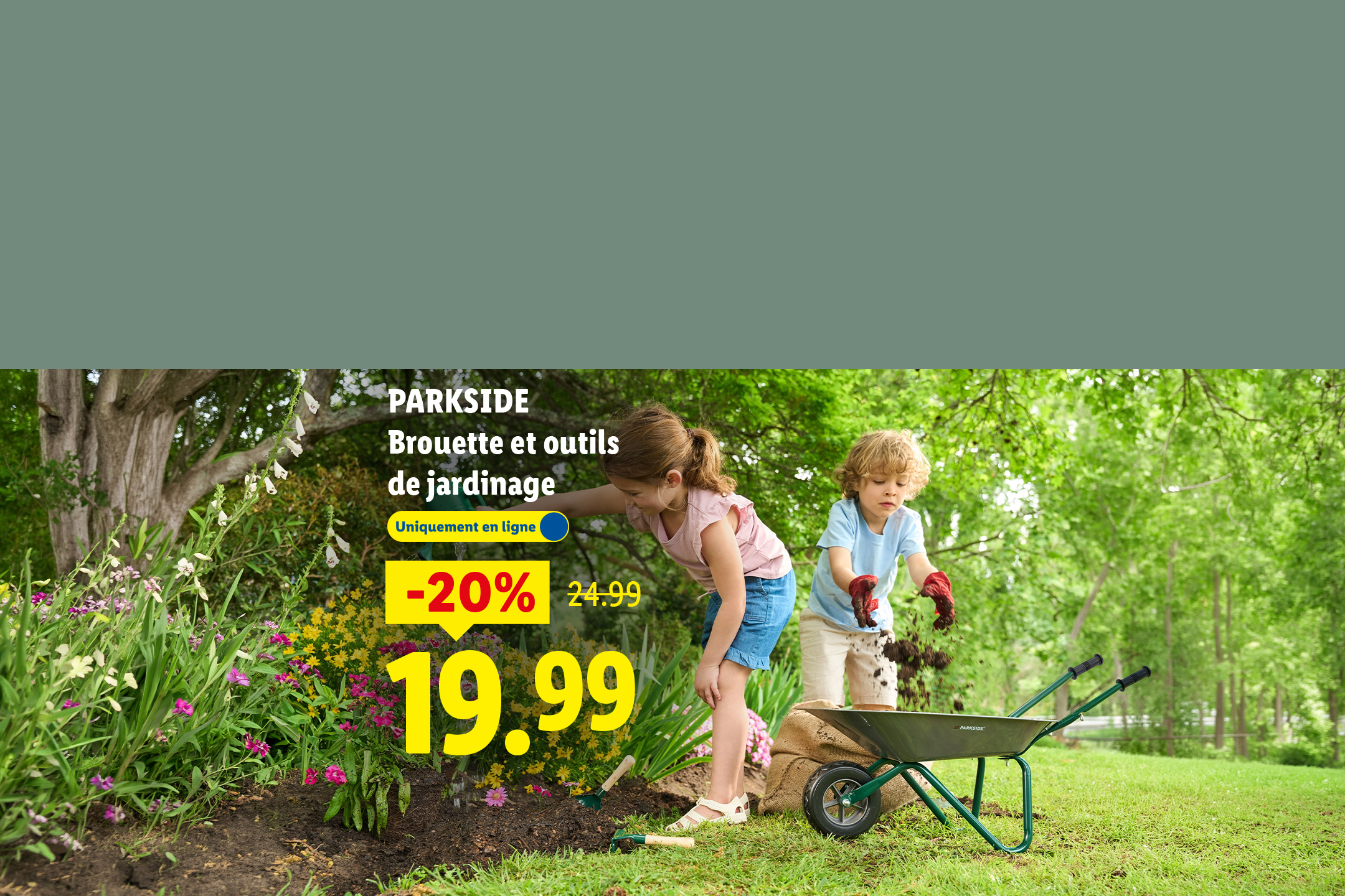 Enfants jardinant avec une brouette et des outils, offre spéciale -20% à 19.99€.