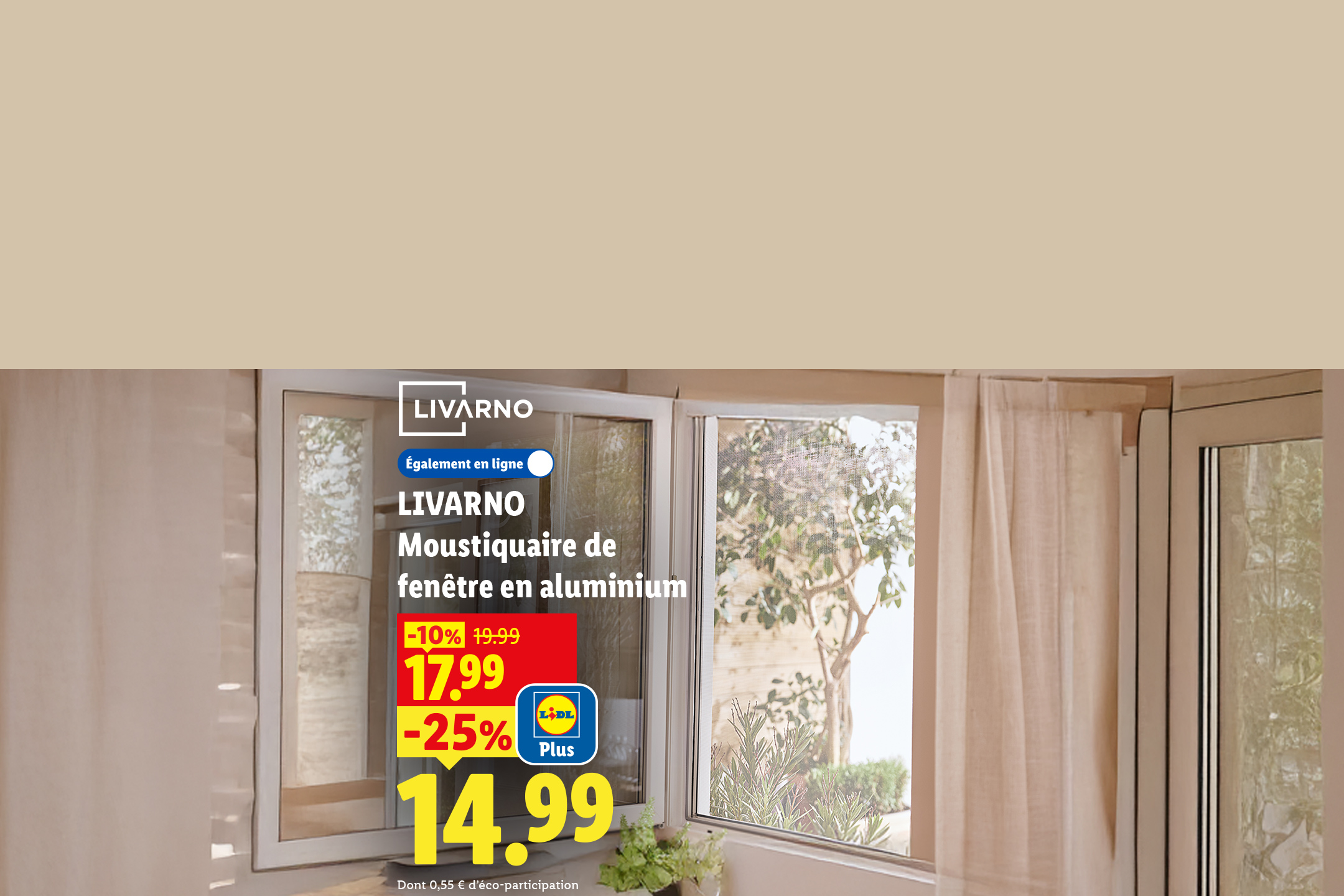 Le jeudi 21/05, profitez de -25% sur des moustiquaire de fenêtre en aluminium, soit 14,99€ avec Lidl Plus