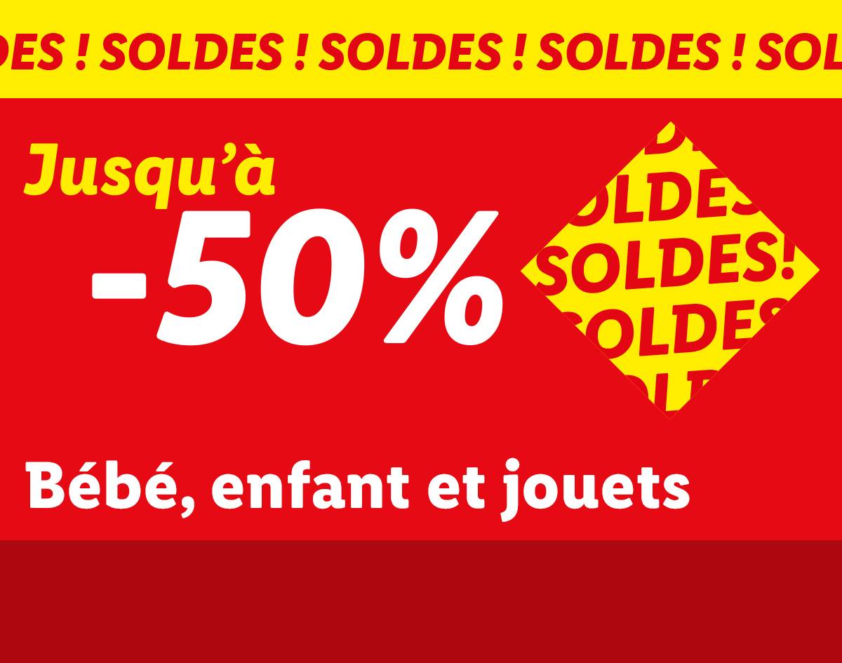 Soldes jusqu'à -50% sur les articles bébé, enfant et jouets.