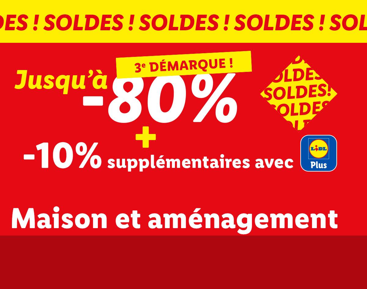 Soldes jusqu'à -80% et -10% supplémentaires sur la maison et l'aménagement.