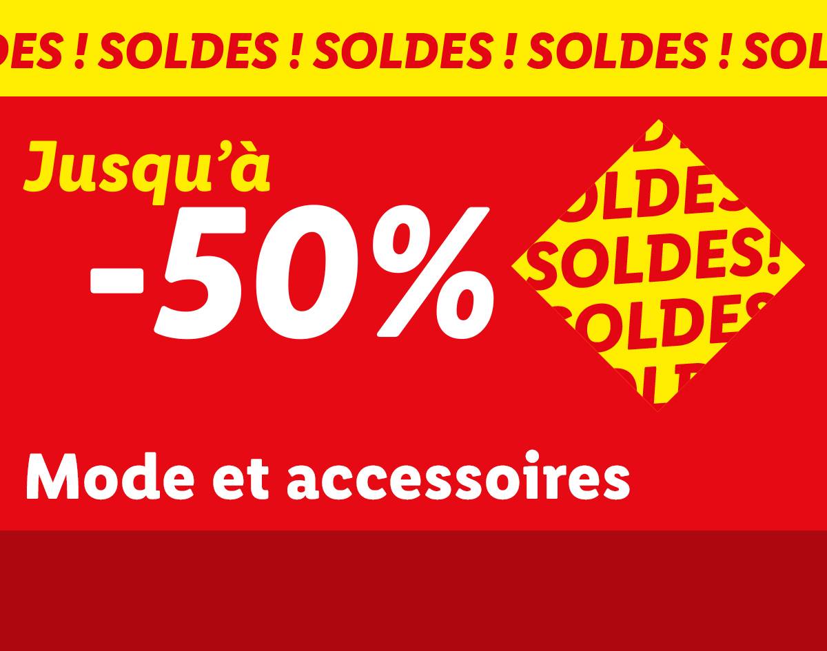 Jusqu'à -50% sur la mode et les accessoires, soldes !