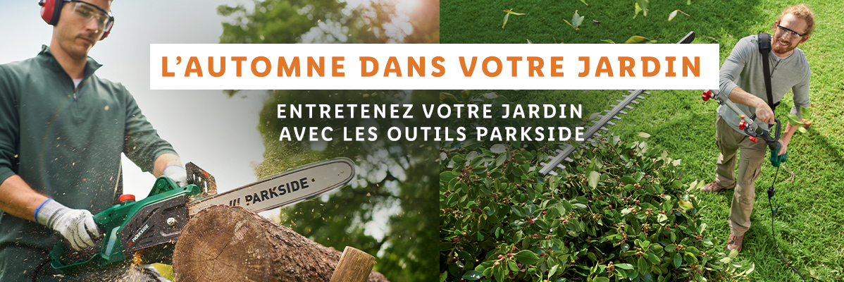 Outils de jardin Parkside : tronçonneuse, taille-haie.