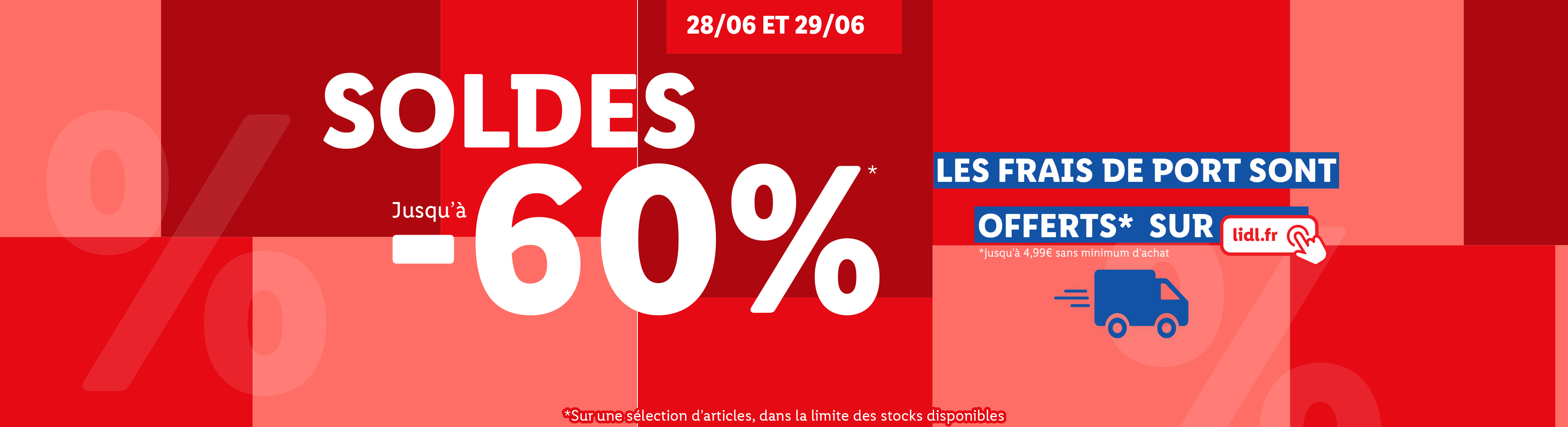 Soldes Lidl : jusqu'à -60% et frais de port offerts.