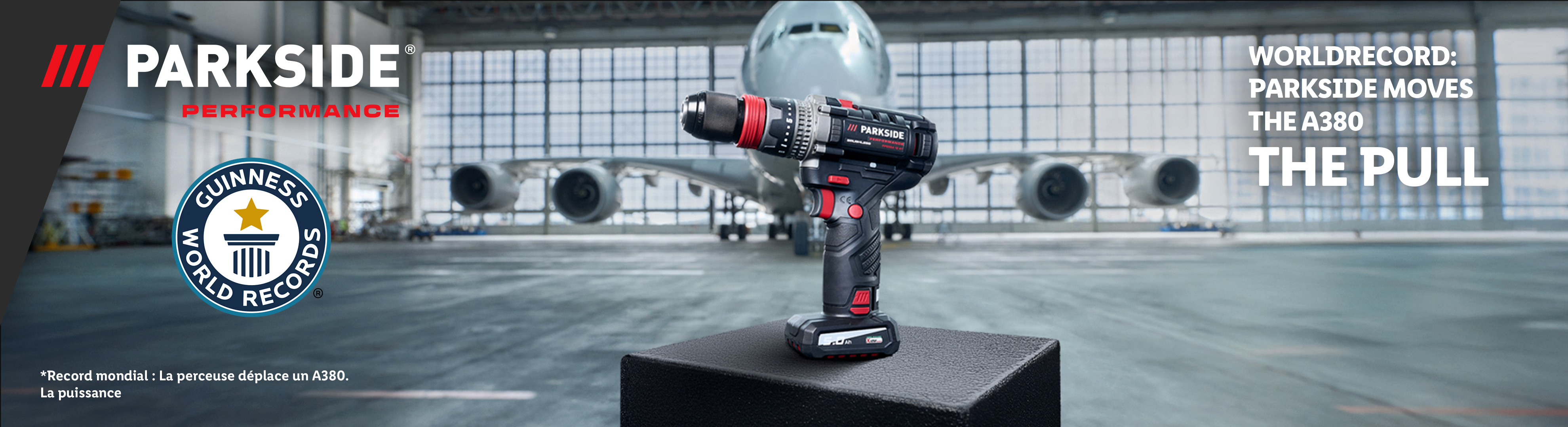 Une perceuse Parkside Performance déplace un Airbus A380, un record mondial Guinness.