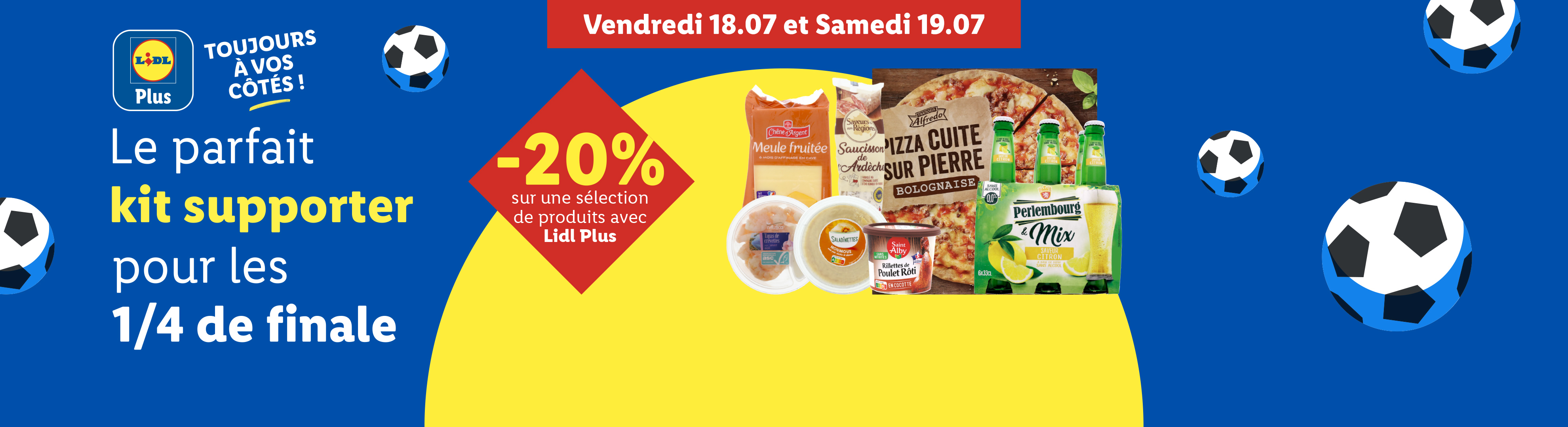 Kit supporter Lidl Plus avec pizza, bière, et autres produits à -20%.