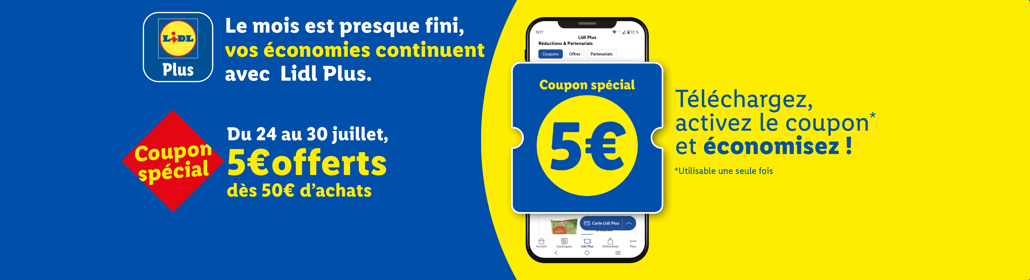 Coupon Lidl Plus de 5€ pour achats de 50€ ou plus, valable du 24 au 30 juillet.