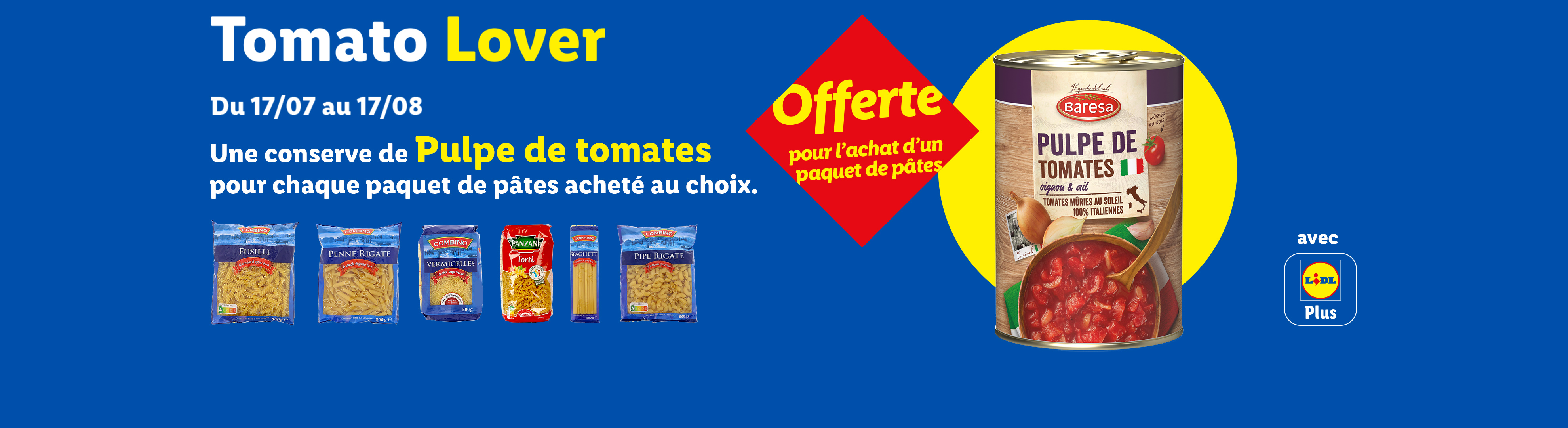Offre Lidl : une conserve de pulpe de tomates Barresa offerte pour l'achat de pâtes.