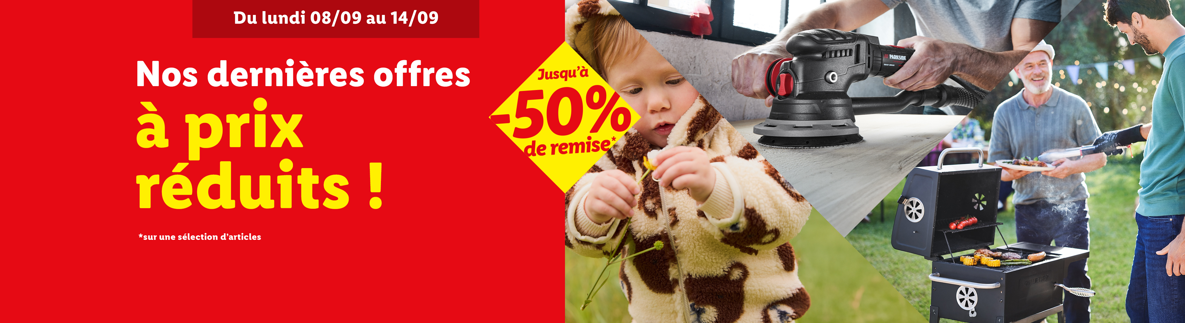 Un enfant, une ponceuse Parkside et un barbecue Grillmeister avec des offres allant jusqu'à -50%.