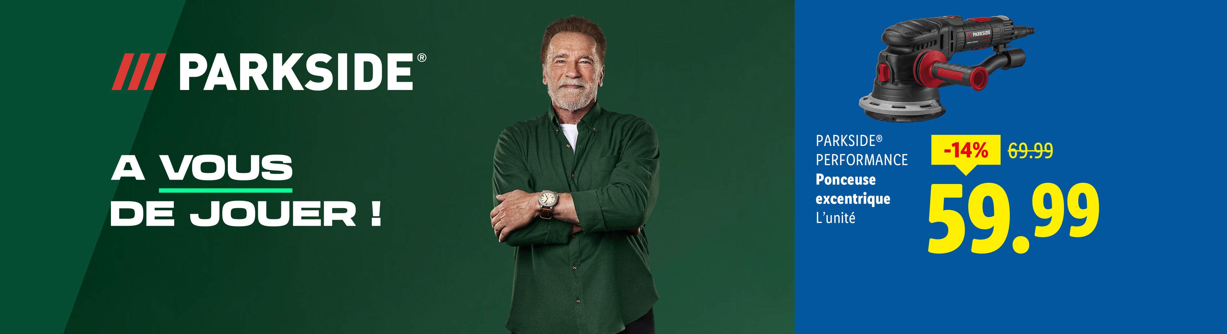 Publicité pour une ponceuse excentrique Parkside Performance avec Arnold Schwarzenegger et une réduction de prix.