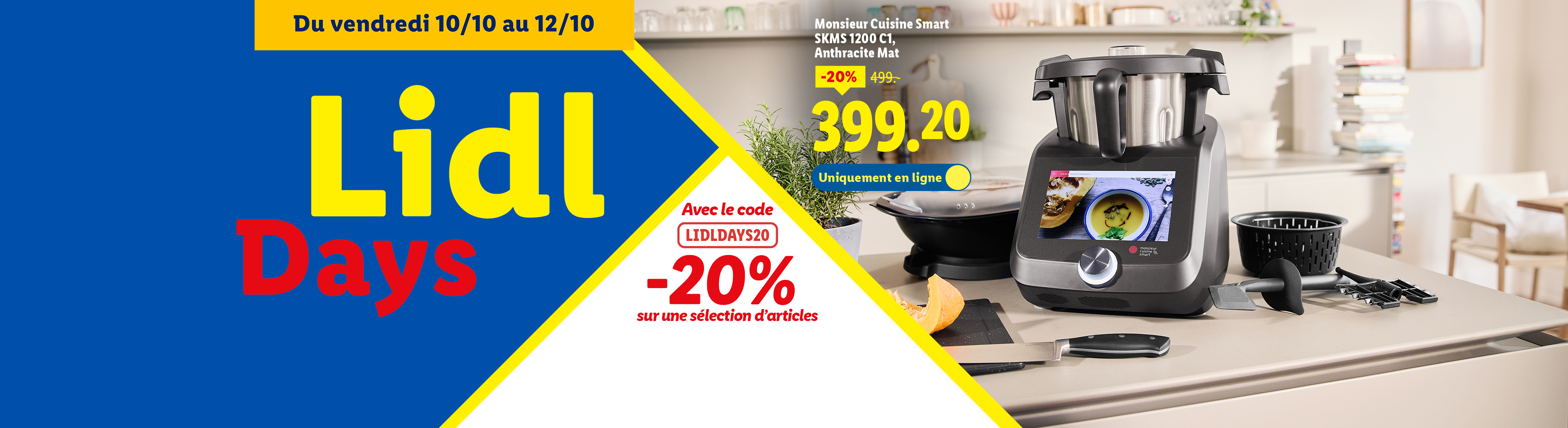Lidl Days avec une offre sur le Monsieur Cuisine Smart et 20% de réduction sur une sélection d'articles.