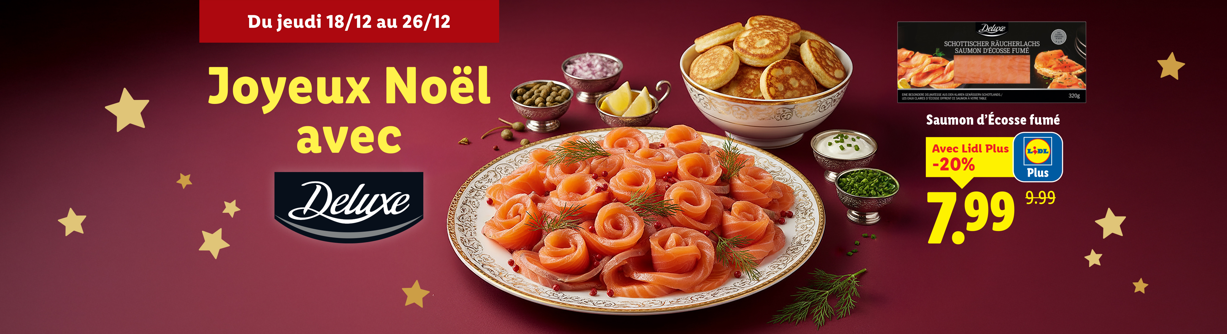 Publicité de Noël Lidl avec du saumon fumé Deluxe, des blinis et des accompagnements.