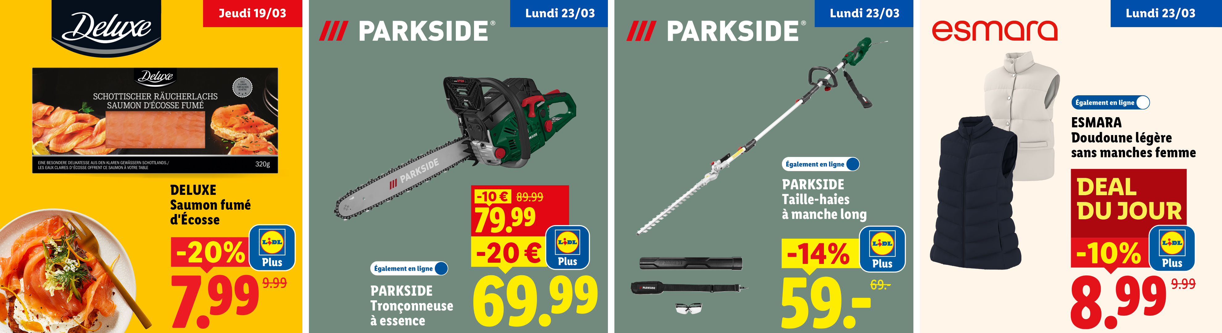 Cette semaine chez Lidl : -20% avec Lidl Plus sur le saumon fumé d'Ecosse, et de nombreuses offres dont une tronçonneuse, un taille-haie et des doudounes légères sans manches.